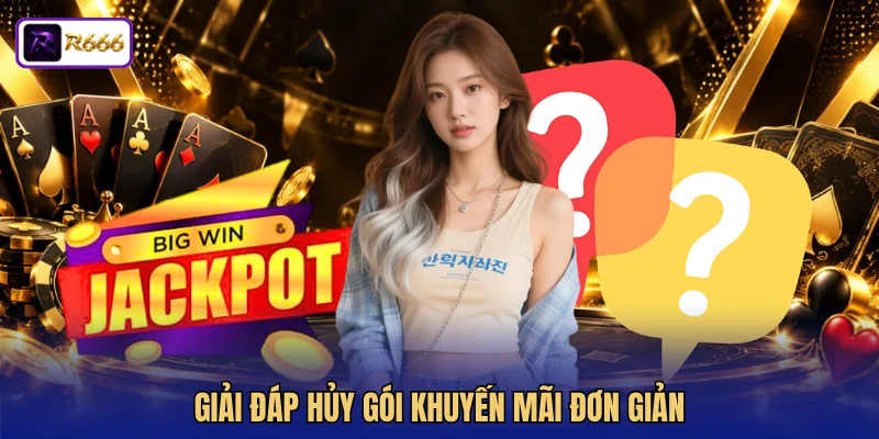 Giải đáp hủy gói khuyến mãi đơn giản