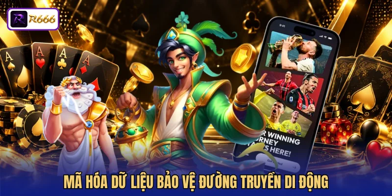 Mã hóa dữ liệu bảo vệ đường truyền di động